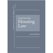 Experiencing Housing Law by Brown, Carol Necole, 9780314290021