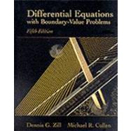 Differential Equations With Boundary-Value Problems by Zill, Dennis G.; Cullen, Michael R., 9780534380021