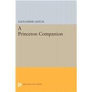 A Princeton Companion by Leitch, Alexander, 9780691630021