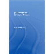 The First Kuwait Oil Concession: A Record of Negotiations, 1911-1934 by Chisholm,A.H.T., 9780714630021