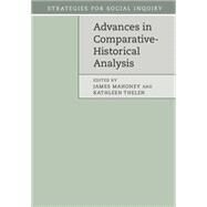 Advances in Comparative-historical Analysis by Mahoney, James; Thelen, Kathleen, 9781107110021