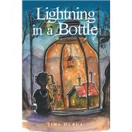 Lightning in a Bottle by Jina Dcruz, 9781543710021