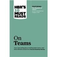 The Secrets of Great Teamwork - R1606E-PDF-ENG by Martine Haas; Mark Mortensen, 8780000120022