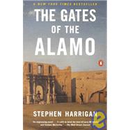 The Gates of the Alamo by Harrigan, Stephen (Author), 9780141000022