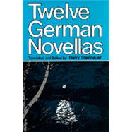 Twelve German Novellas by Steinhauer, Harry, 9780520030022