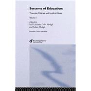 Systems of Education: Theories, Policies and Implicit Values by Modgil,Sohan;Modgil,Sohan, 9780750710022