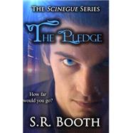 The Pledge by Booth, S. R., 9781500990022