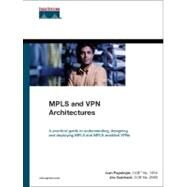 Mpls and Vpn Architectures by Pepelnjak, Ivan; Guichard, Jim, 9781587050022