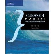 Cubase 4 Power! The Comprehensive Guide by Guerin, Robert, 9781598630022