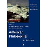 American Philosophies : An Anthology by Harris, Leonard; Pratt, Scott L.; Waters, Anne S., 9780631210023