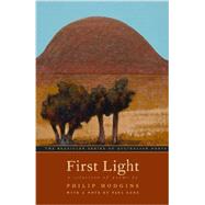 First Light A Selection of Poems by Hodgins, Philip; Kane, Paul, 9780807600023