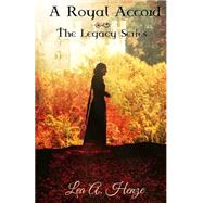 A Royal Accord by Henze, Lea A., 9781500810023
