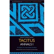 Selections from Tacitus Annals I by Radice, Katharine; Mayer, Roland, 9781501350023