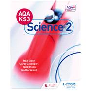 AQA Key Stage 3 Science Pupil Book 2 by Neil Dixon; Carol Davenport; Nick Dixon; Ian Horsewell, 9781510400023