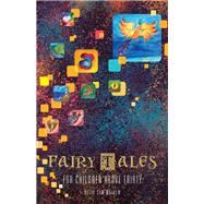 Fairy Tales for Children Above Thirty by Mathew, Betty Sam, 9781512790023
