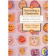 Inventing a Classroom by Kathryn F. Whitmore, 9781571100023