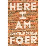 Here I Am A Novel by Foer, Jonathan Safran, 9780374280024