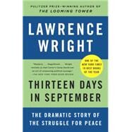 Thirteen Days in September by WRIGHT, LAWRENCE, 9780804170024