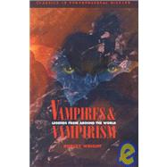 Vampires and Vampirism by Wright, Dudley, 9781590210024