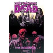 The Walking Dead by Kirkman, Robert (CRT); Moore, Tony (CON); Adlard, Charlie (CON); Rathburn, Cliff (CON); Grace, Sina, 9781607060024