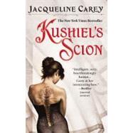 Kushiel's Scion by Carey, Jacqueline, 9780446610025