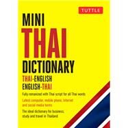 Mini Thai Dictionary by Barme, Scot; Najaithong, Pensi; Rattanakhemakorn, Jintana (CON), 9780804850025
