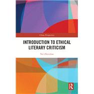 Introduction to Ethical Literary Criticism by Nie Zhenzhao, 9781032140025