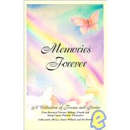 Memories Forever: A Collection of Poems & Stories from Bereaved Parents, Siblings, Friends & Young Career Patients Themselves by Lee, Jill; Willard, Jania; Brown, Pat, 9781585970025