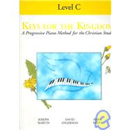 Keys for the Kingdom: Level C by Martin, Joseph, 9781592350025
