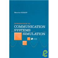 Introduction to Communication Systems Simulation by Schiff, Maurice, 9781596930025