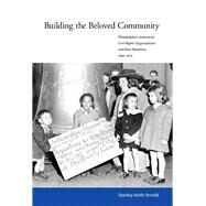 Building the Beloved Community by Arnold, Stanley Keith, 9781628460025
