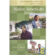 Native American Issues by Rosier, Paul C., 9780313320026