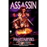 Assassin Fantastic by Unknown, 9780756400026