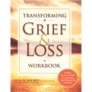 Transforming Grief & Loss Workbook by Houben, Ligia, 9781683730026