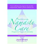 The End-of-Life Namaste Care by Simard, Joyce, 9781938870026