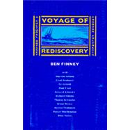 Voyage of Rediscovery by Finney, Ben R., 9780520080027
