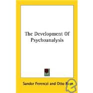 The Development of Psychoanalysis by Ferenczi, Sandor, 9781428600027