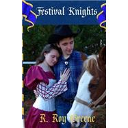Festival Knights by Greene, R. Roy, 9781519160027