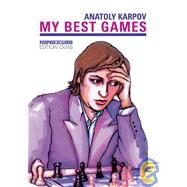 My Best Games by Karpov, Anatoly, 9783283010027
