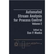 Automated Stream Analysis for Process Control by Manka, Dan P., 9780124690028