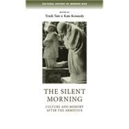 The Silent Morning by Tate, Trudi; Kennedy, Kate, 9780719090028