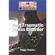 Post Traumatic Stress Disorder by Thomas, Peggy, 9781420500028