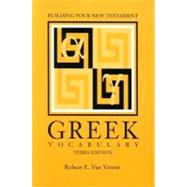 Building Your New Testament Greek Vocabulary by Van Voorst, Robert E., 9781589830028