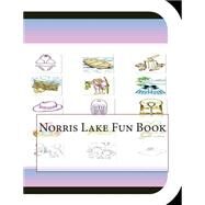 Norris Lake Fun Book by Leonard, Jobe David, 9781503130029