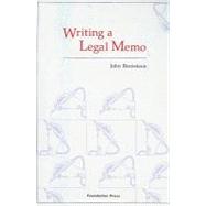Writing a Legal Memo by Bronsteen, John, 9781599410029