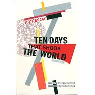 Ten Days That Shook the World by Reed, John; Laibman, David; Lawson, John Howard (CON); Krupskaya, N. K., 9781642590029