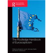 The Routledge Handbook of Euroscepticism by Leruth, Benjamin; Startin, Nicholas; Usherwood, Simon, 9780367500030