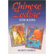 Chinese Zodiac Stickers by Noble, Marty, 9780486470030