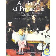 A History of Private Life by Perrot, Michelle, 9780674400030