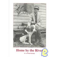 Home by the River by Rutledge, Archibald Hamilton, 9780878440030